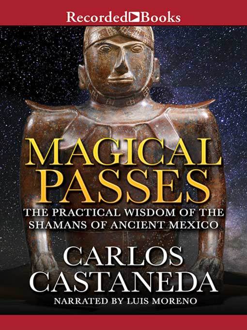 Title details for Magical Passes by Carlos Castaneda - Available